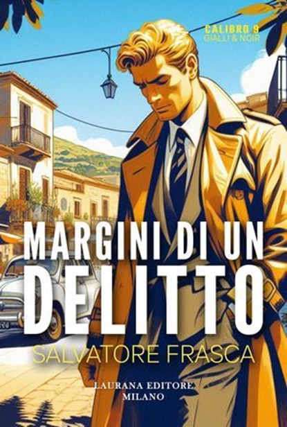 Margini di un delitto, Salvatore Frasca - Ebook - 9791257300289