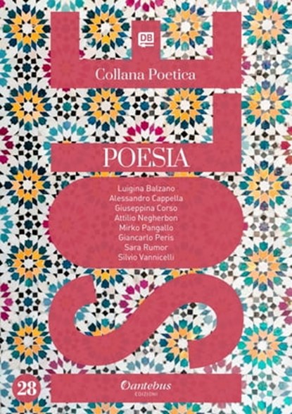 Collana Poetica Isole vol. 28, Luigina Balzano ; Alessandro Cappella ; Giuseppina Corso ; Attilio Negherbon ; Giancarlo Peris ; Sara Rumor ; Silvio Vannicelli ; Mirko Pangallo - Ebook - 9791259503190
