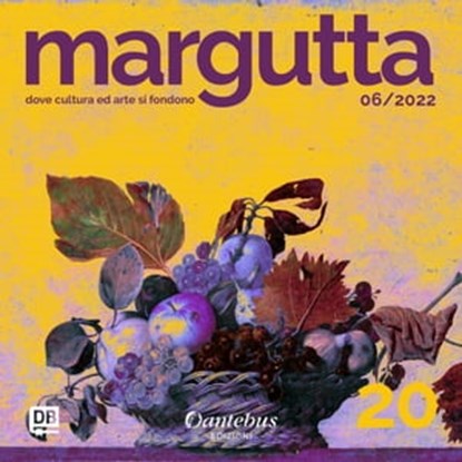 Collana Margutta 20, Abdul Massih Nijad ; Diana Adriano ; Lucas Asmelash ; Anastassia Bianchi ; Giuseppe Calì ; Giulio Cremonesi ; Franca Fabrizio ; Stefania Foscarini ; Elisa Giovanardi ; Pamela Golini ; Silvia Grassi ; Anna Maglioccola ; - Giuseppe Manueddu - Manu ; - Mori  - Ebook - 9791259507150