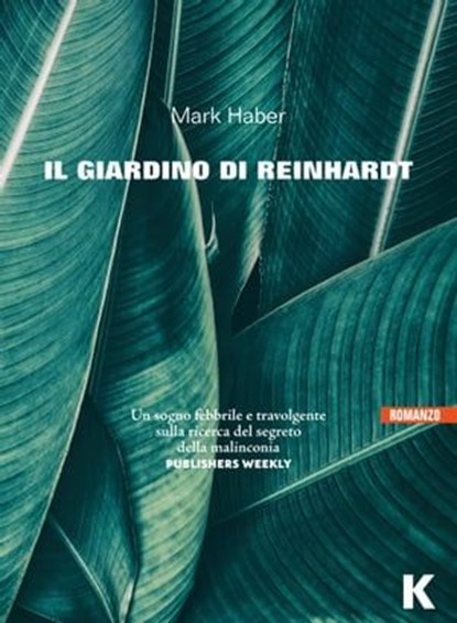 Il giardino di Reinhardt, Mark Haber - Ebook - 9791259521156