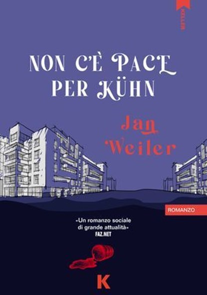 Non c'è pace per Kuhn, Jan Weiler - Ebook - 9791259521262