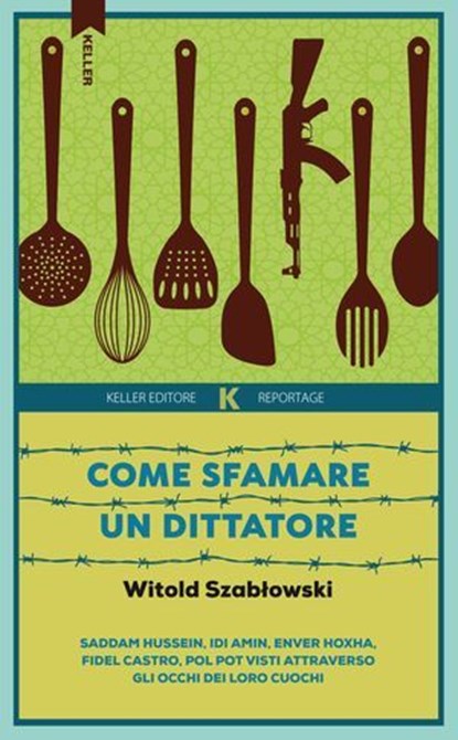 Come sfamare un dittatore, Witold Szabłowski - Ebook - 9791259521583