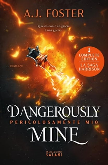 Dangerously Mine. Pericolosamente mio, A.J. Foster - Ebook - 9791259571946