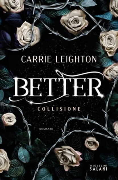 Better. Collisione, Carrie Leighton - Ebook - 9791259572059
