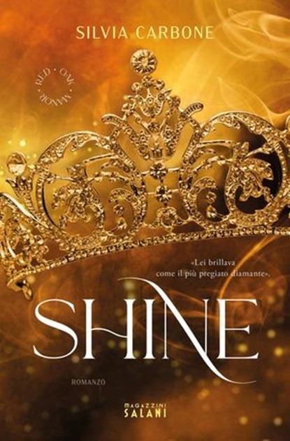 Shine. Red Oak Manor Collection, Silvia Carbone - Ebook - 9791259578198