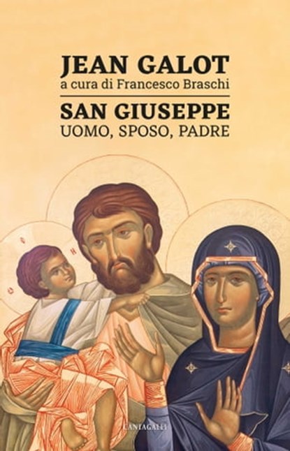 San Giuseppe, Jean Galot - Ebook - 9791259622129