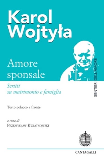 Amore sponsale, Karol Wojtyla - Ebook - 9791259622945