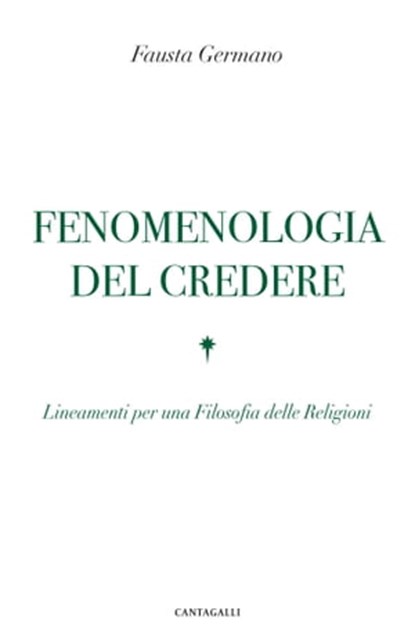 Fenomenologia del credere, Fausta Germano - Ebook - 9791259623416