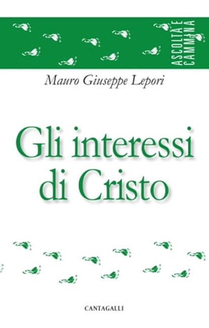 Gli interessi di Cristo, Mauro Giuseppe Lepori - Ebook - 9791259623805
