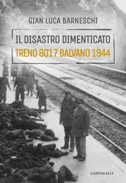 Il disastro dimenticato, Gian Luca Barneschi - Ebook - 9791259625045
