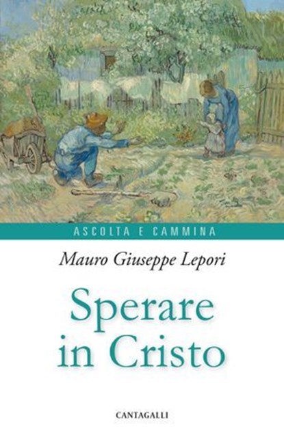 Sperare in Cristo, Mauro Giuseppe Lepori - Ebook - 9791259626318