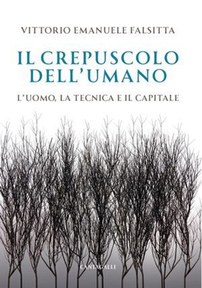 Il crepuscolo dell’umano, Vittorio Emanuele Falsitta - Ebook - 9791259627322