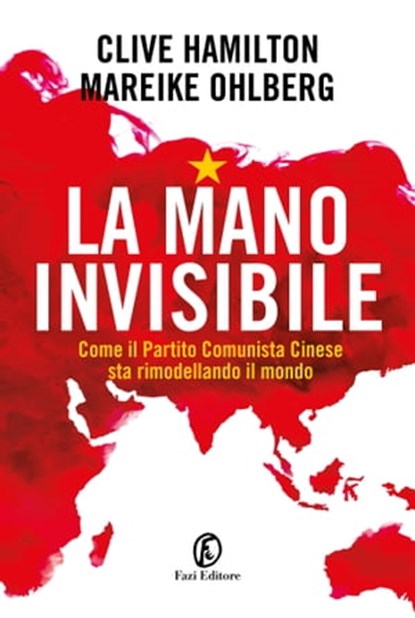 La mano invisibile, Clive Hamilton ; Mareike Ohlberg - Ebook - 9791259670175