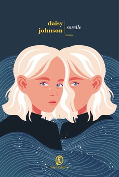 Sorelle, Daisy Johnson - Ebook - 9791259671066