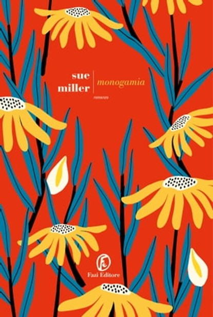 Monogamia, Sue Miller - Ebook - 9791259673015