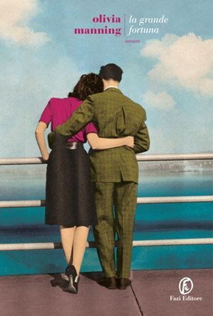 La grande fortuna, Olivia Manning - Ebook - 9791259675958