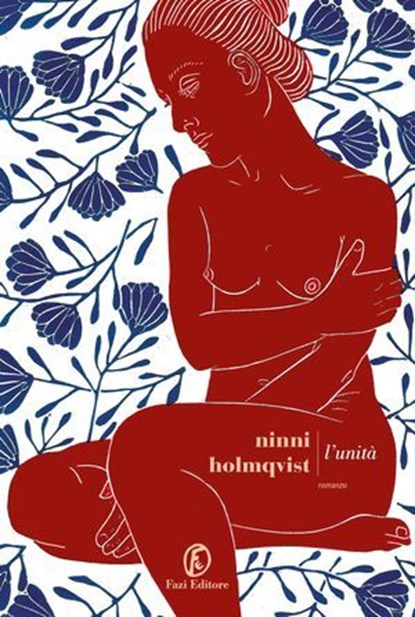 L'Unità, Ninni Holmqvist - Ebook - 9791259676184