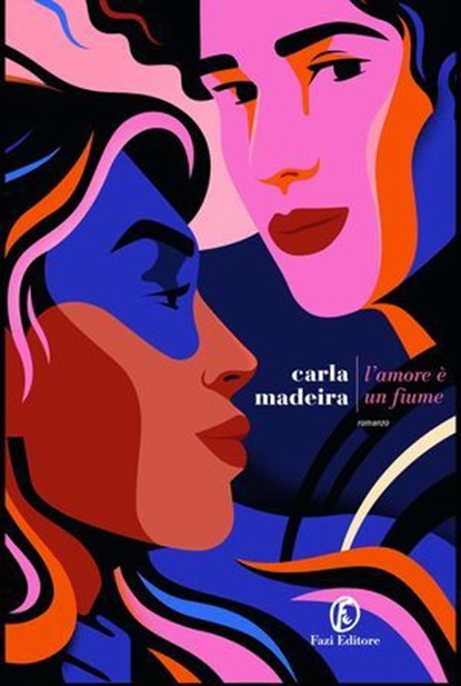 L'amore è un fiume, Carla Madeira - Ebook - 9791259676467