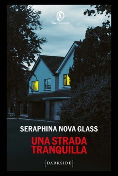 Una strada tranquilla, Seraphina Nova Glass - Ebook - 9791259677655