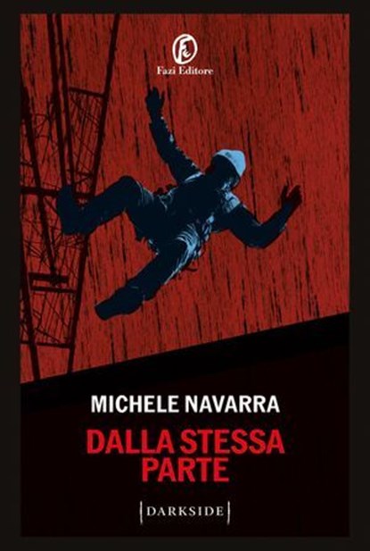 Dalla stessa parte, Michele Navarra - Ebook - 9791259678683