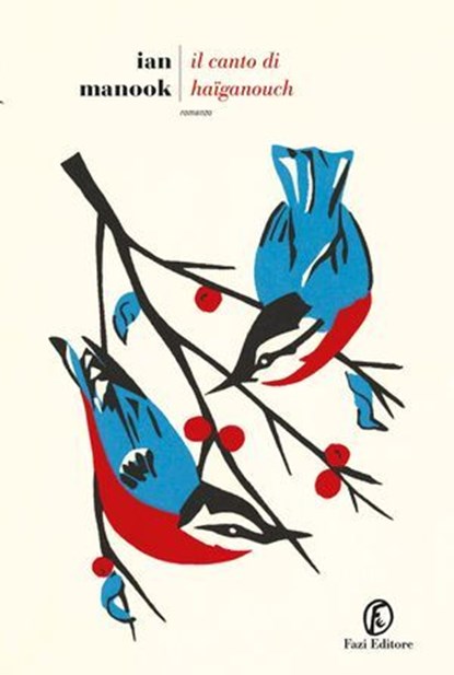 Il canto di Haïganouch, Ian Manook - Ebook - 9791259678935