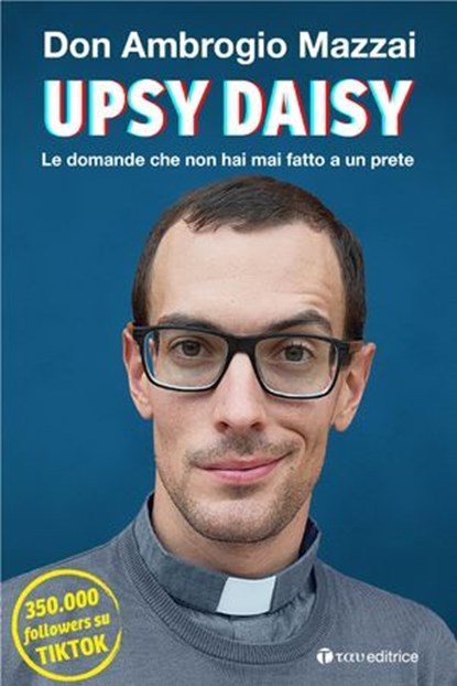 Upsy Daisy, Ambrogio Mazzai - Ebook - 9791259752703