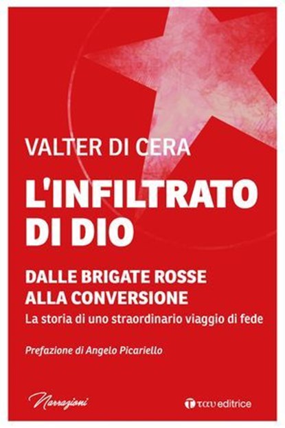 L'infiltrato di Dio, Valter Di Cera - Ebook - 9791259753830