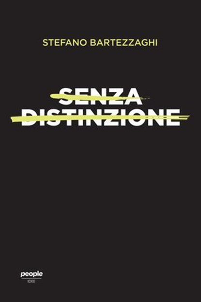 Senza distinzione, Stefano Bartezzaghi - Ebook - 9791259790453