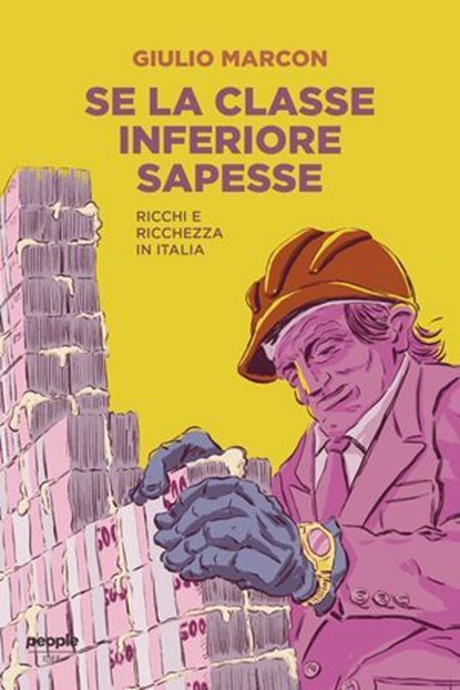 Se la classe inferiore sapesse, Giulio Marcon - Ebook - 9791259791580