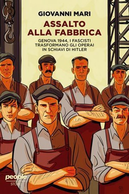 Assalto alla fabbrica, Giovanni Mari - Ebook - 9791259792921