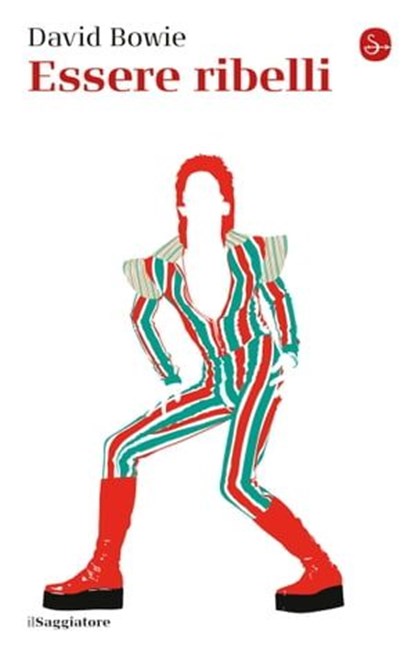 Essere ribelli, David Bowie - Ebook - 9791259810540