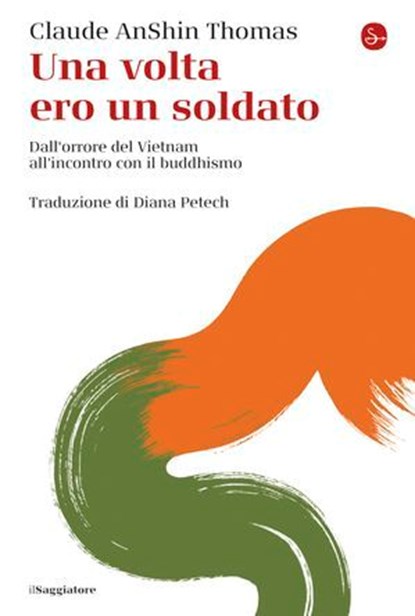 Una volta ero soldato, Claude AnShin Thomas - Ebook - 9791259811431
