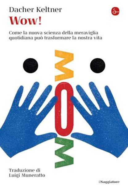Wow!, Dacher Keltner - Ebook - 9791259811585