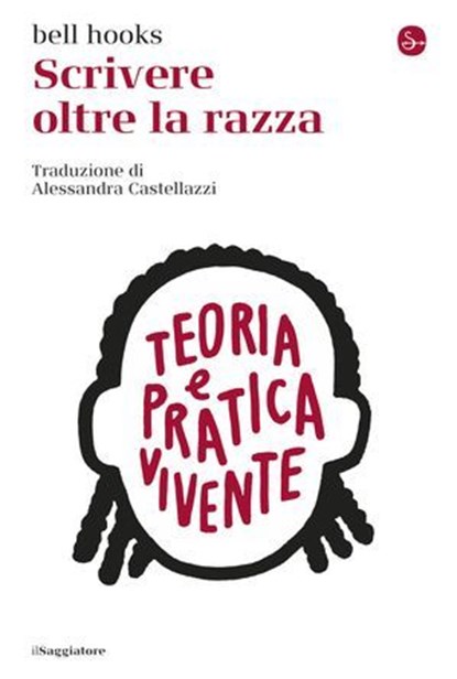 Scrivere oltre la razza, bell hooks - Ebook - 9791259812728