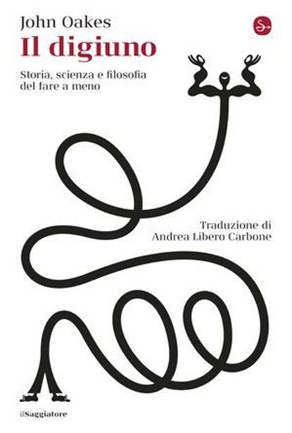 Il digiuno, John Oakes - Ebook - 9791259813121