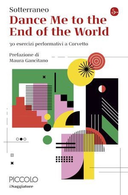 Dance Me to the End of the World, Sotterraneo ; Maura Gancitano - Ebook - 9791259813312