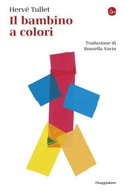 Il bambino a colori, Hervé Tullet - Ebook - 9791259813879