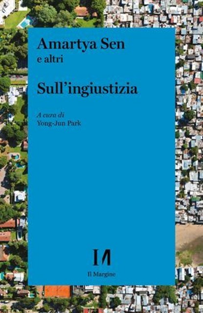 Sull'ingiustizia, Amartya Sen - Ebook - 9791259820914