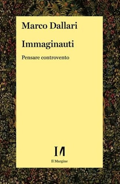 Immaginauti, Marco Dallari - Ebook - 9791259821218