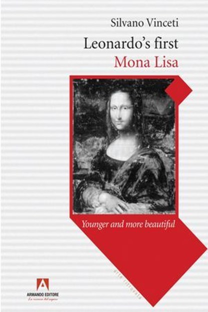 Leonardo's first Mona Lisa, Silvano Vinceti - Ebook - 9791259843487