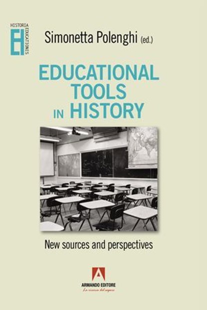 Educational tools in history, Simonetta Polenghi - Ebook - 9791259847393