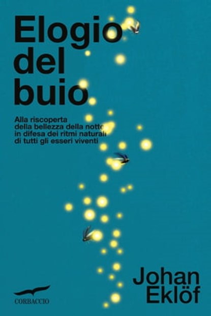 Elogio del buio, Johan Eklöf - Ebook - 9791259920898