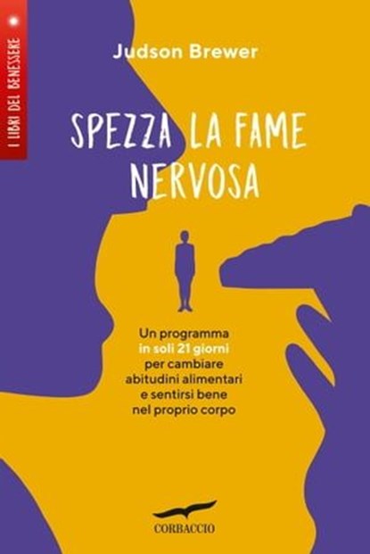 Spezza la fame nervosa, Judson Brewer - Ebook - 9791259921345