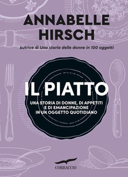 Il piatto, Annabelle Hirsch - Ebook - 9791259922786