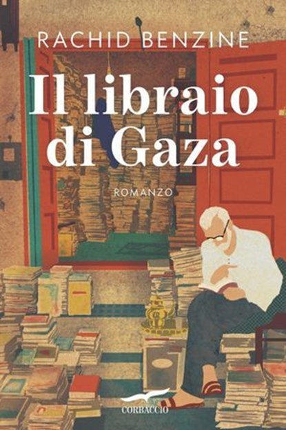 Il libraio di Gaza, Rachid Benzine - Ebook - 9791259923240