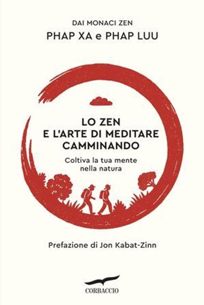 Lo zen e l'arte di meditare camminando, Phap Luu ; Phap Xa - Ebook - 9791259924094