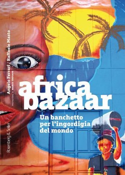 Africa bazaar, Angelo Ferrari ; Raffaele Masto - Ebook - 9791259930729