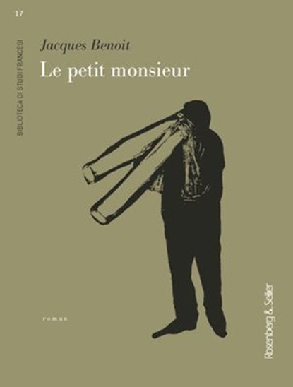 Le petit monsieur, Jacques Benoit - Ebook - 9791259931832