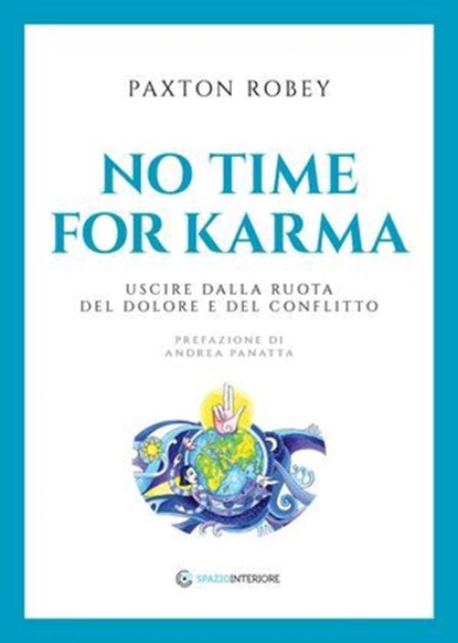 No time for Karma - Nuova edizione, Paxton Robey - Ebook - 9791280002990