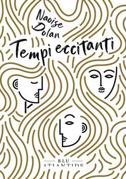 Tempi eccitanti, Naoise Dolan - Ebook - 9791280028556
